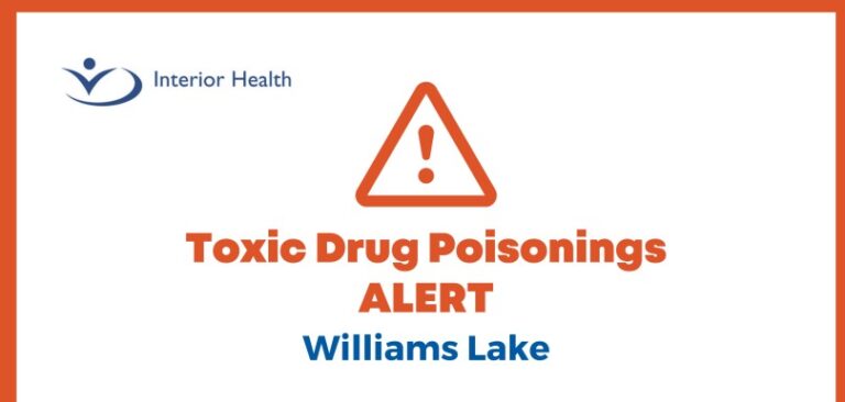 Williams Lake Under A Toxic Drug Poisonings Alert